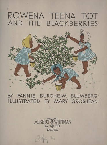 Rowena Teena Tot and the blackberries