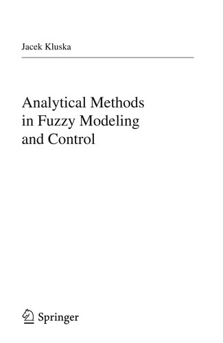Analytical methods in fuzzy modeling and control
