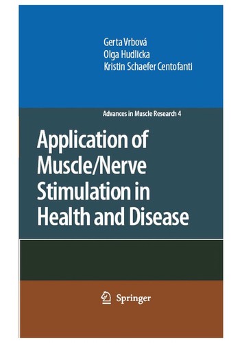 Application of muscle/nerve stimulation in health and disease