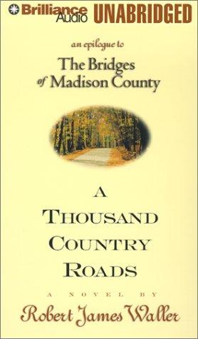 Thousand Country Roads, A
