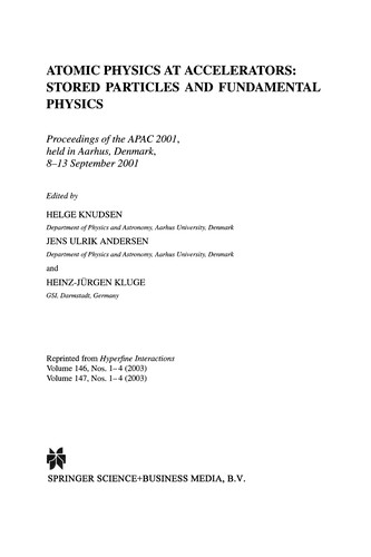 Atomic Physics at Accelerators: Stored Particles and Fundamental Physics