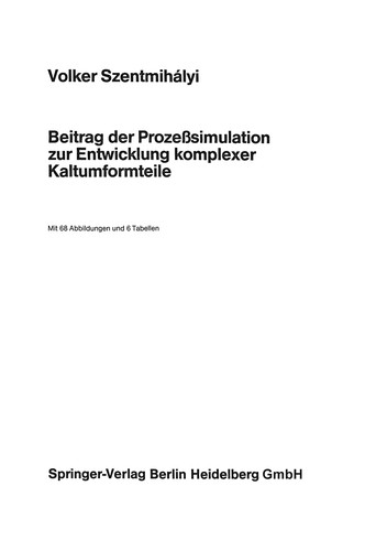 Beitrag der Prozeßsimulation zur Entwicklung komplexer Kaltumformteile