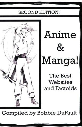 Anime and Manga! The Best Websites and Factoids