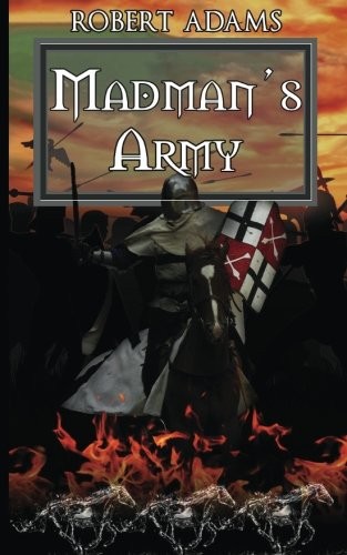Madman's Army (Horseclans) (Volume 17)