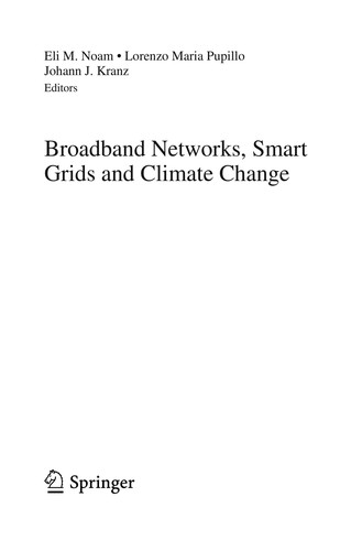Broadband Networks, Smart Grids and Climate Change