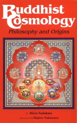 Buddhist Cosmology, Philosophy and Origins