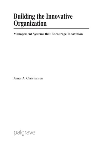 Building the innovative organization