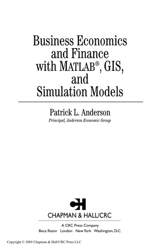 Business economics and finance with MATLAB, GIS and simulation models