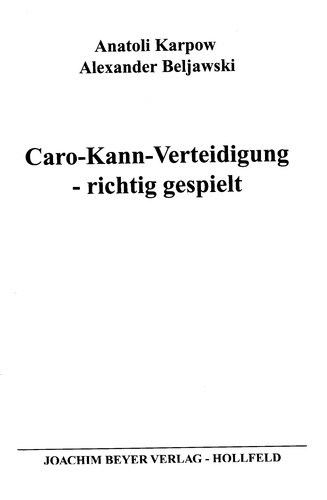 Caro-Kann-Verteidigung richtig gespielt