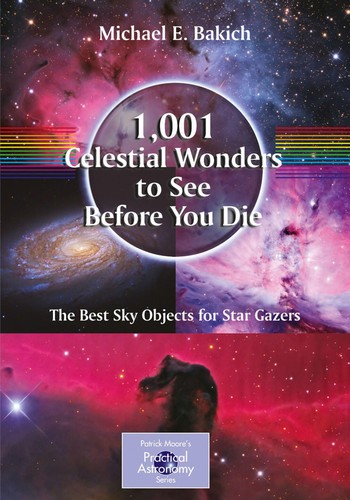 1,001 celestial wonders to see before you die