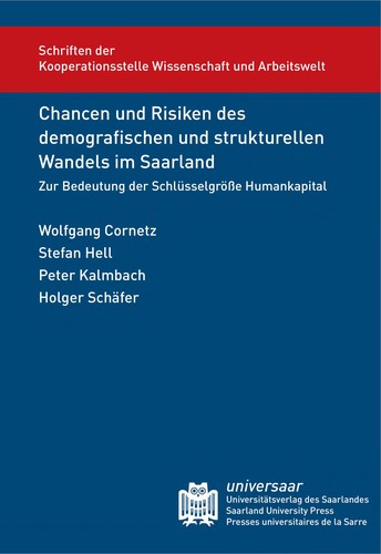 Chancen und Risiken des demografischen und strukturellen Wandels im Saarland