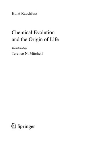 Chemical Evolution and the Origin of Life