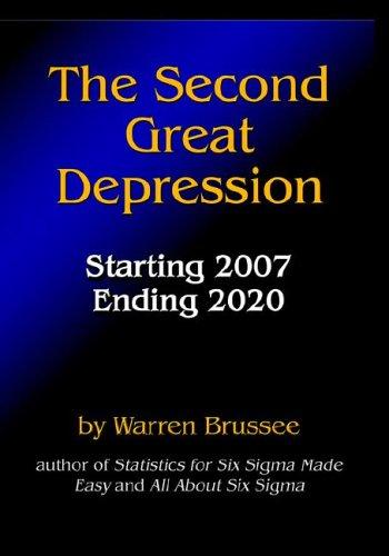 The Second Great Depression