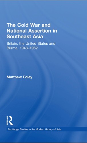 The Cold War and national assertion in Southeast Asia