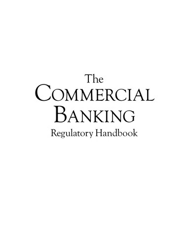 The commercial banking regulatory handbook