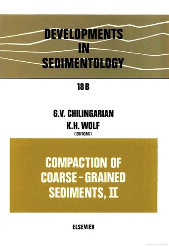 Compaction of coarse-grained sediments
