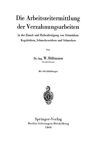 Die Arbeitszeitermittlung der Verzahnungsarbeiten