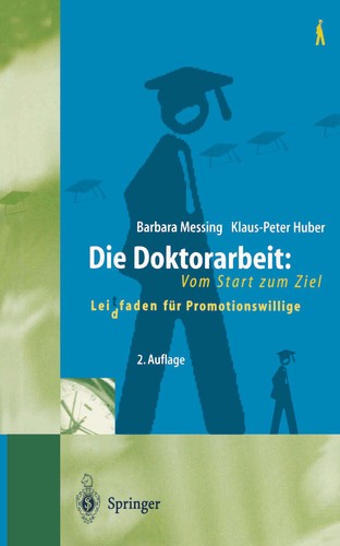 Die Doktorarbeit: Vom Start zum Ziel