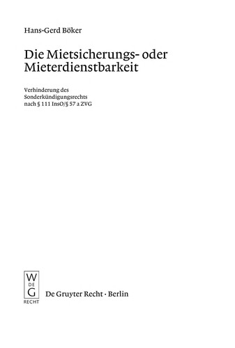 Die Mietsicherungs- oder Mieterdienstbarkeit