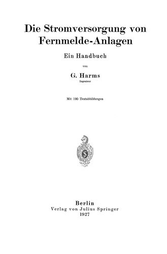 Die Stromversorgung von Fernmelde-Anlagen
