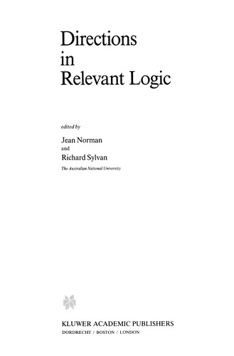 Directions in Relevant Logic