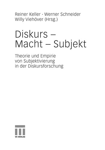 Diskurs - Macht - Subjekt