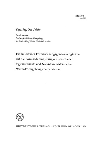 Einfluß kleiner Formänderungsgeschwindigkeiten auf die Formänderungsfestigkeit verschieden legierter Stähle und Nicht-Eisen-Metalle bei Warm-Formgebungstemperaturen