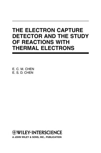 The electron capture detector and the study of reactions with thermal electrons
