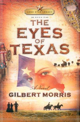 The Eyes of Texas (Lone Star Legacy #3)