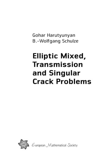 Elliptic mixed, transmission and singular crack problems