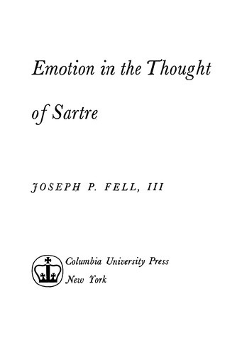 Emotion in the thought of Sartre