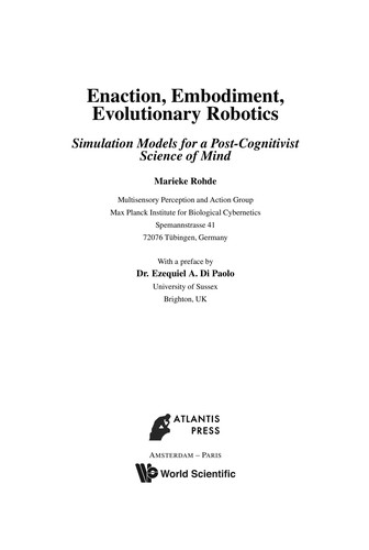 Enaction, embodiment, evolutionary robotics