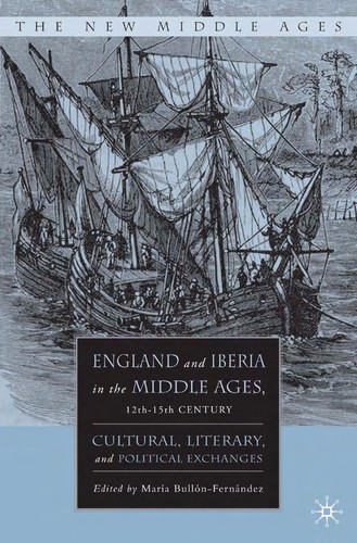 England and Iberia in the Middle Ages, 12th-15th century