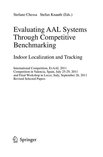 Evaluating AAL Systems Through Competitive Benchmarking. Indoor Localization and Tracking