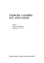 Exercise, Calories, Fat and Cancer