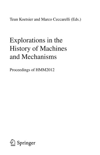 Explorations in the History of Machines and Mechanisms