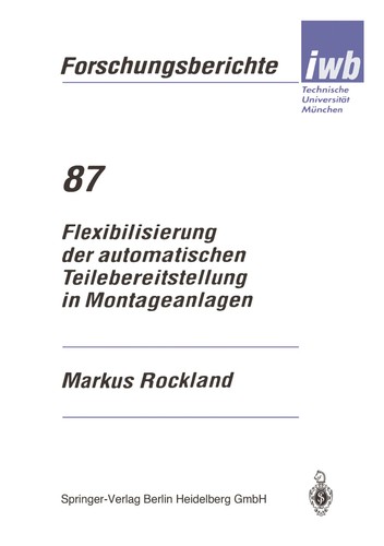 Flexibilisierung der automatischen Teilebereitstellung in Montageanlagen