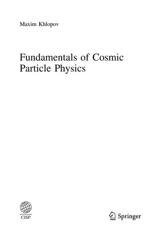 Fundamentals of Cosmological Particle Physics