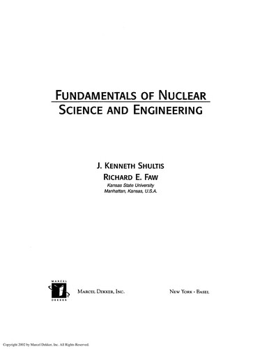 Fundamentals of nuclear science and engineering