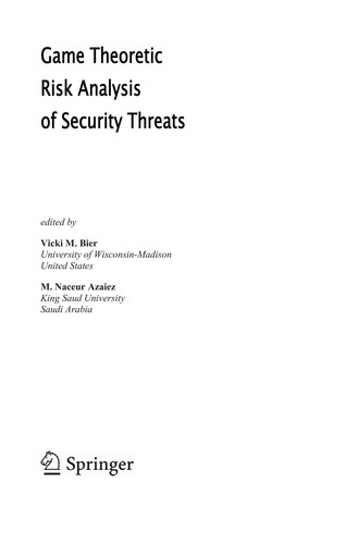 Game Theoretic Risk Analysis of Security Threats
