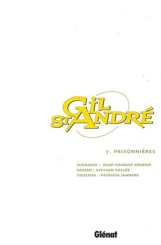 Gil St André, Tome 7