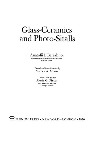Glass-Ceramics and Photo-Sitalls