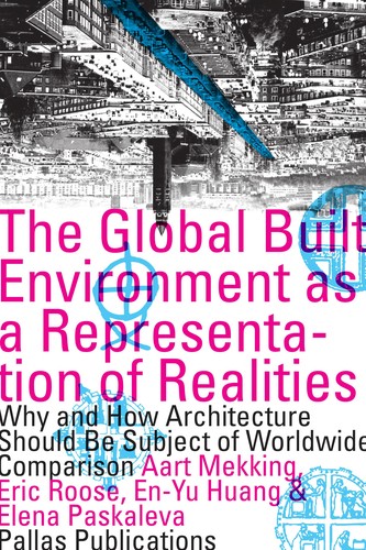 The global built environment as a representation of realities