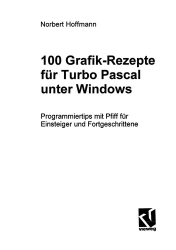 100 Grafik-Rezepte für Turbo Pascal unter Windows