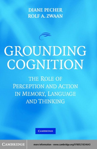 Grounding cognition