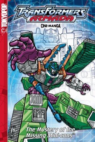 The Mystery of the Missing Minicon (Transformers: Armada, Book 2)