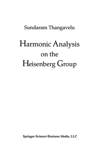 Harmonic Analysis on the Heisenberg Group