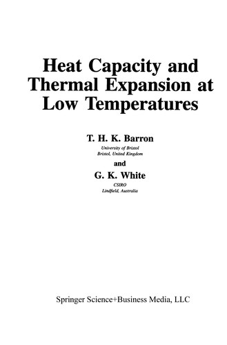 Heat Capacity and Thermal Expansion at Low Temperatures