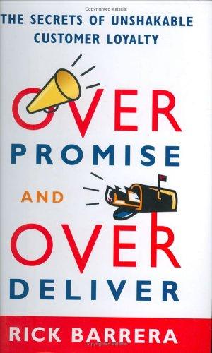 Overpromise and overdeliver