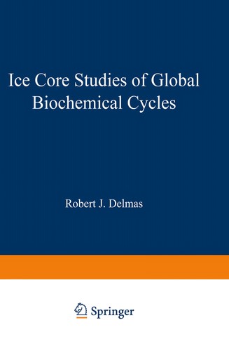 Ice core studies of global biogeochemical cycles